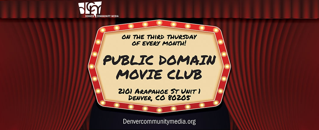 On the third tuesday of every month! public domain movie club